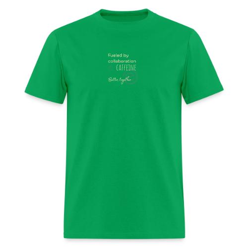 Fueled by Caffeine dark - Men's T-Shirt
