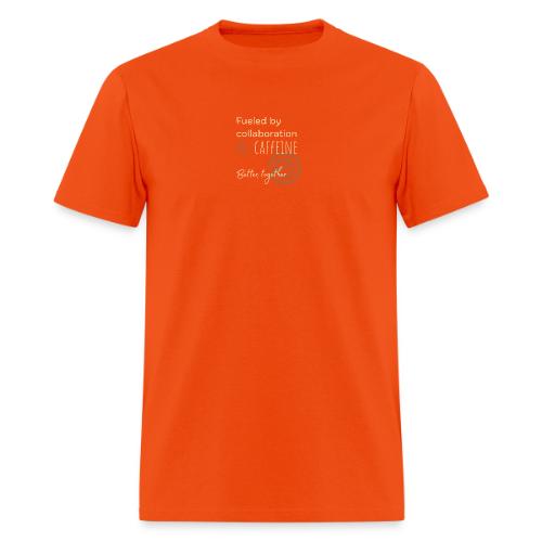 Fueled by Caffeine dark - Men's T-Shirt