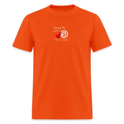 Thirsty Work Dark - Men's T-Shirt