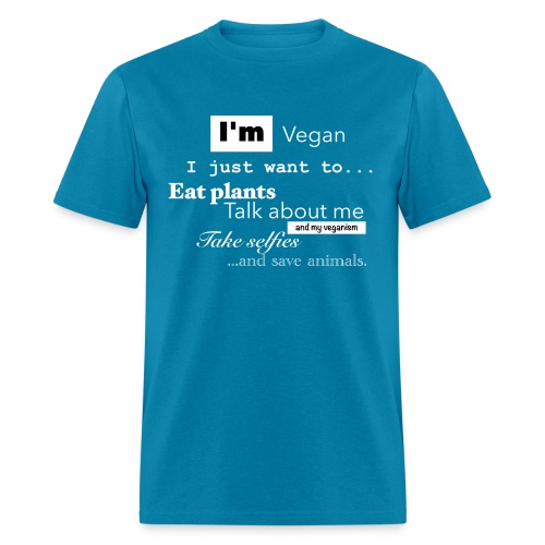I'm a Vegan - Men's T-Shirt