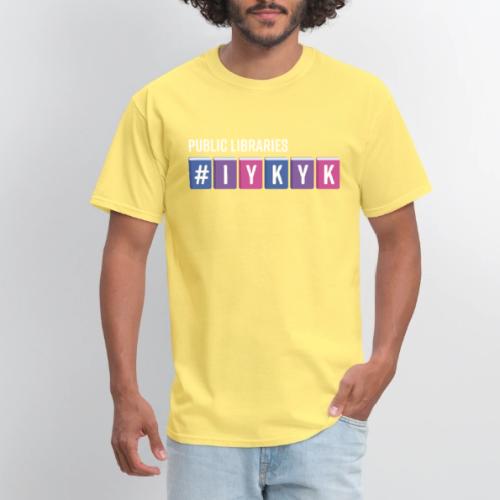 PLA #IYKYK - Men's T-Shirt