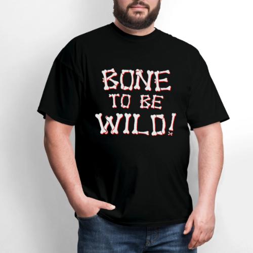 Bone To Be Wild