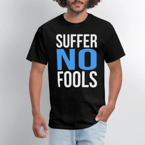 Suffer No Fools