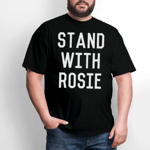 Stand With Rosie