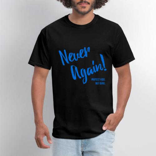Never Again Protect Kids Not Guns