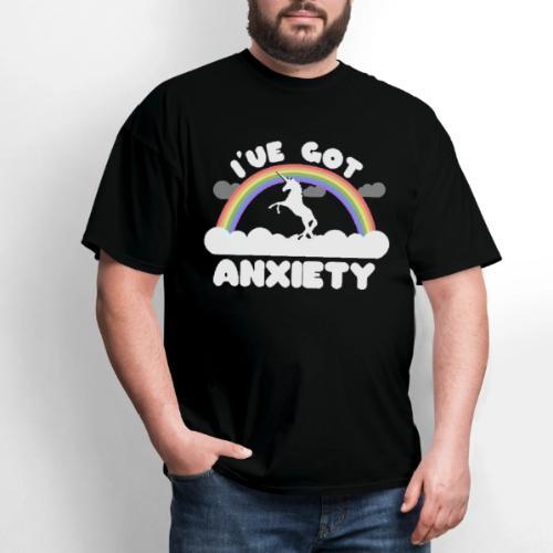 I've Got Anxiety