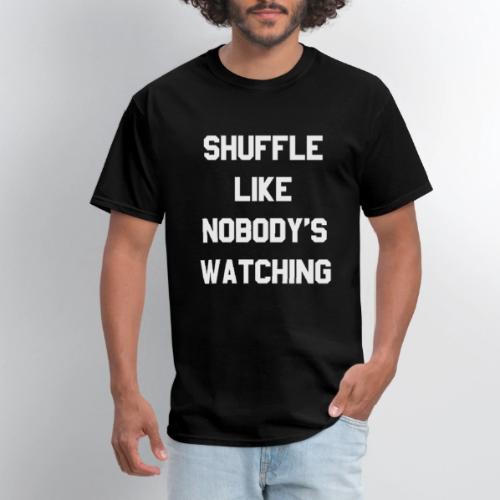 Shuffle Like Nobody's Watching Dance