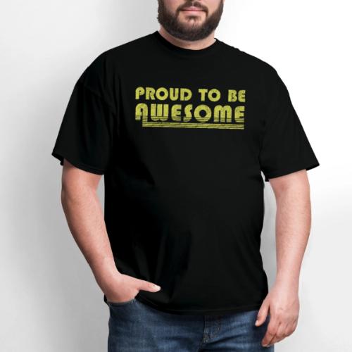Proud To Be Awesome