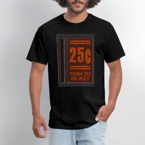 25 Cents Push To Reject