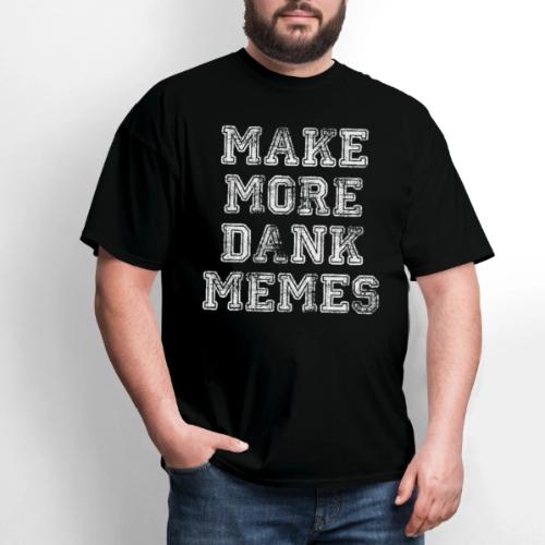 Make More Dank Memes
