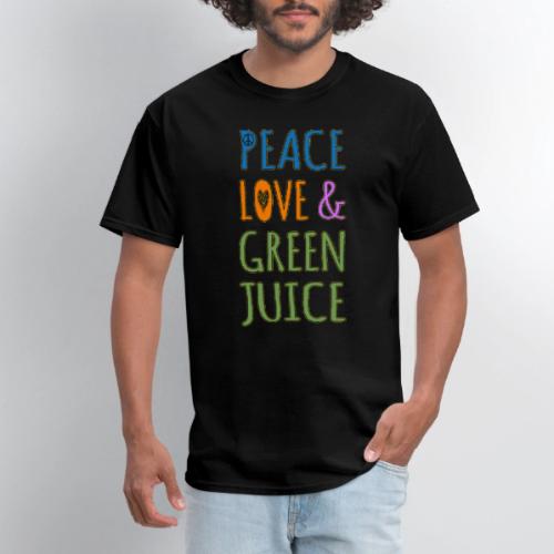 Peace Love And Green Juice