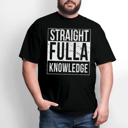 Straight Fulla Knowledge