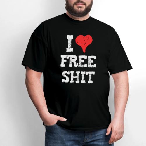 I Love Free Shit