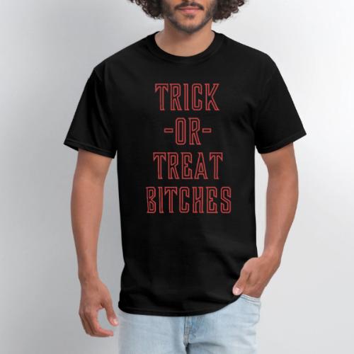 Trick or Treat Bitches T Shirt