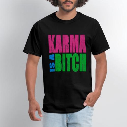 Karma Is A Bitch