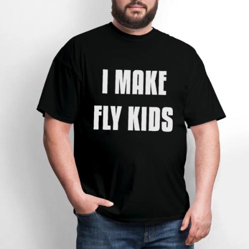 I Make Fly Kids Funny Family