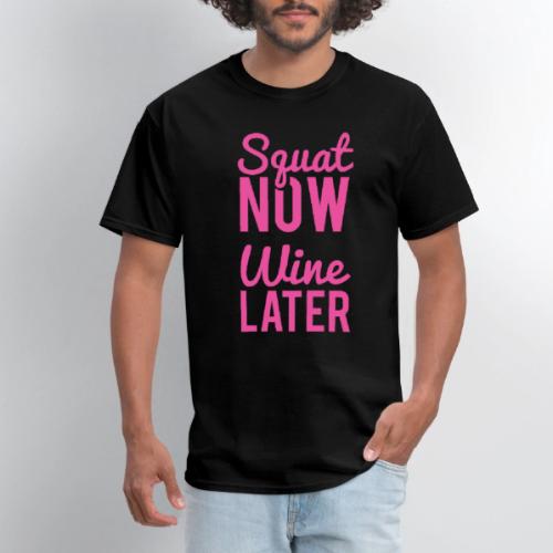 Squat Now Wine Later Funny Workout