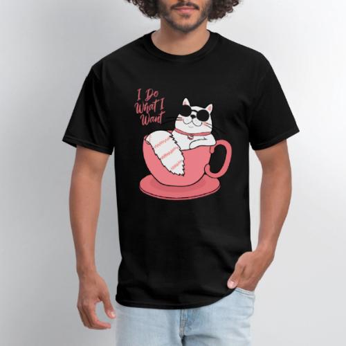 I Do What I Want Funny Cat