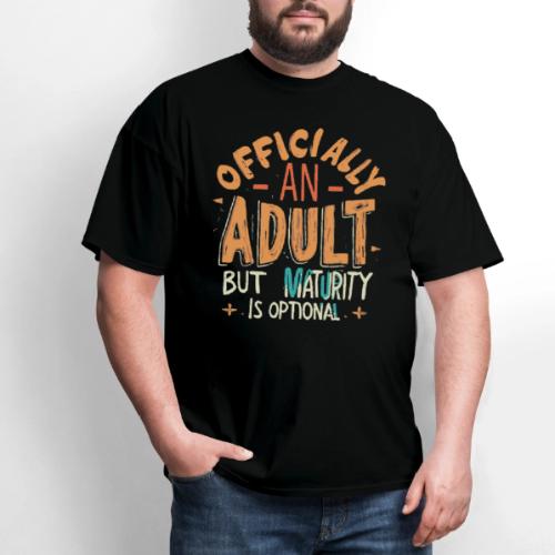 Officially an Adult But Maturity is Optional 18th