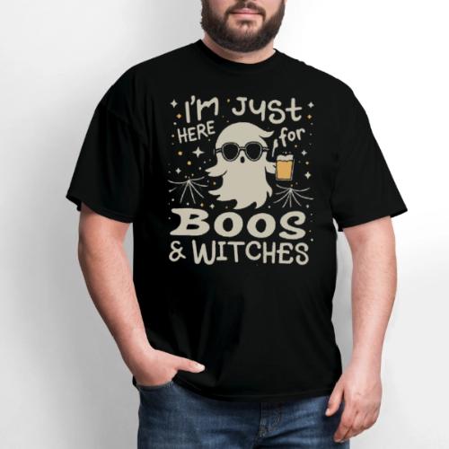 I'm Just Here For Boos and Witches