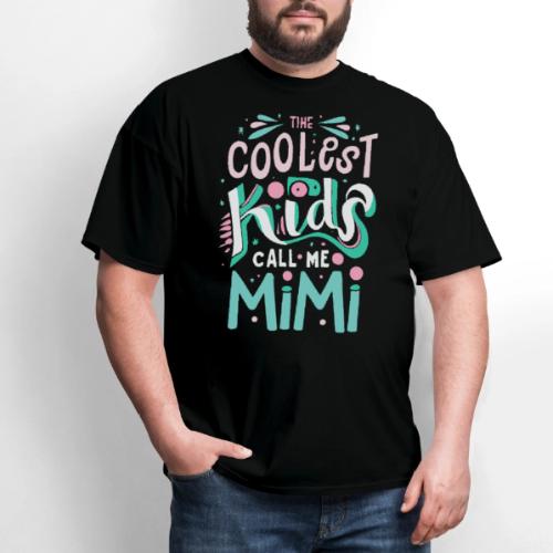The Coolest Kids Call Me Mimi