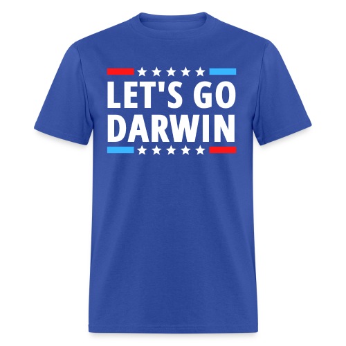 Lets Go Darwin Funny Sarcastic Red White Blue - Men's T-Shirt
