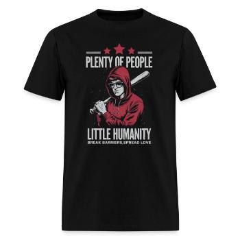 Plenty Of People Little Humanity - Men's T-Shirt - black - Front - Jose (178cm)