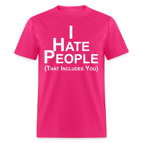 I Hate People (women) - Men's T-Shirt