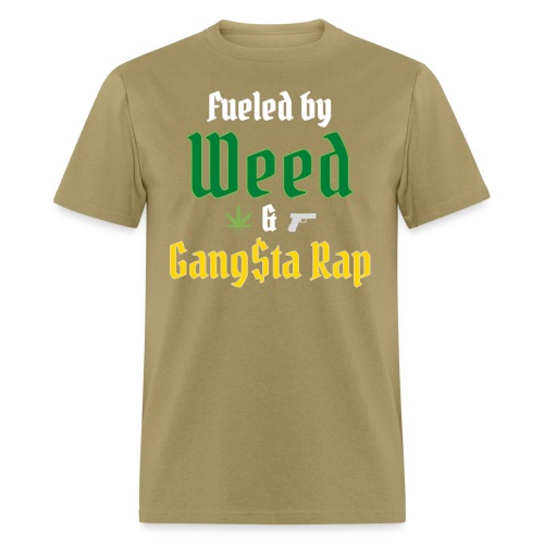 Fueled by Weed & Gangsta Rap (Green & Gold) - Men's T-Shirt