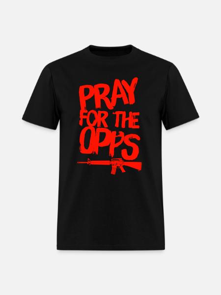Pray For The Opps - Men's T-Shirt - black