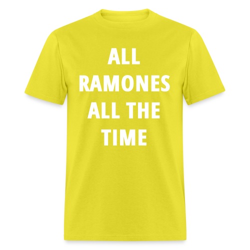 ALL RAMONES ALL THE TIME - Men's T-Shirt