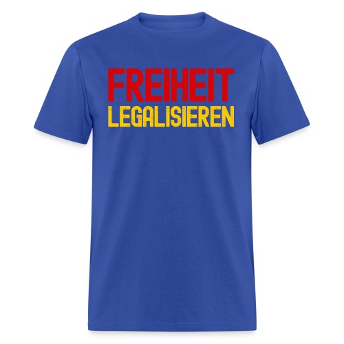 Freiheit Legalisieren (Legalize Freedom) - Men's T-Shirt