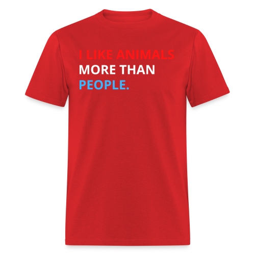 I Like Animals More Than People (Red, White & Blue - Men's T-Shirt