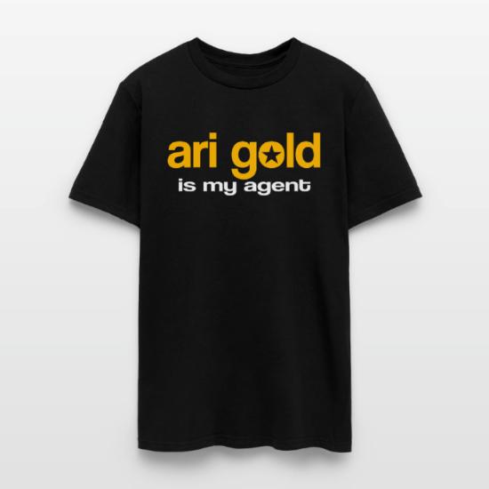 Ari Gold Is My Agent - Entourage Men's T-Shirt