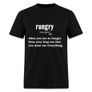rungry when you are so hungry from your long run t - Men's T-Shirt - black - Front - Jose (178cm)