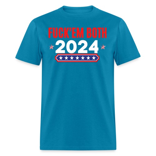 Fuck Em Both 2024 - Men's T-Shirt