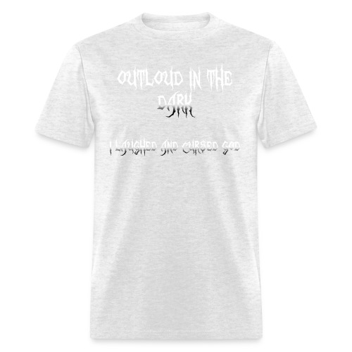 Outloud In The Dark. - Men's T-Shirt