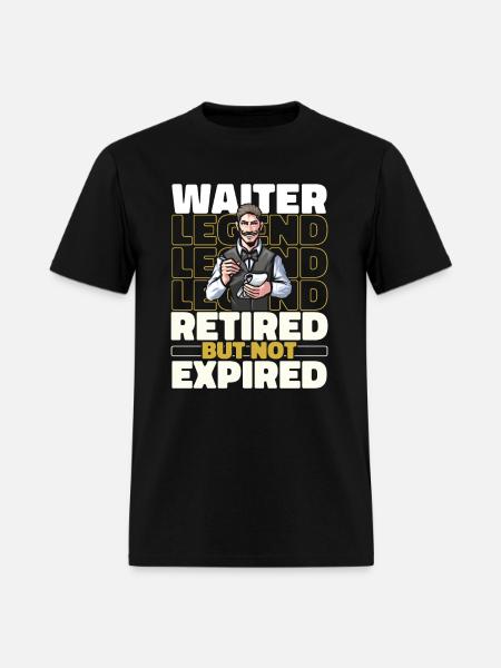 Waiter Waitress Retired - Men's T-Shirt - black