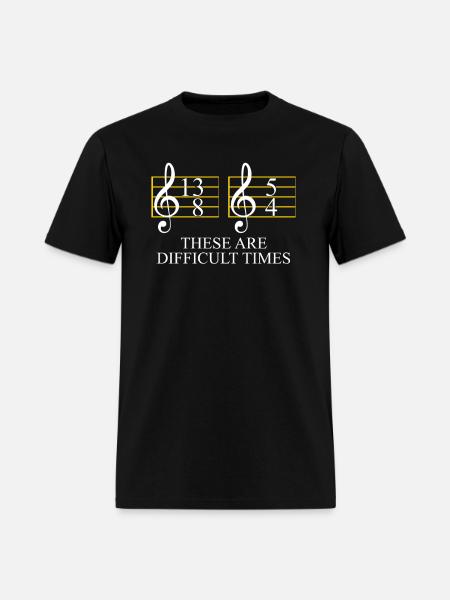 Music These Are Difficult Times - Men's T-Shirt - black