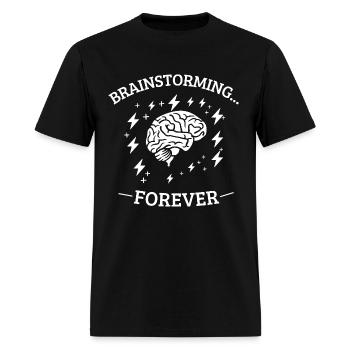 Brainstorming… Forever - ADHD Overthinking Tee - Men's T-Shirt - black - Front - Jose (178cm)