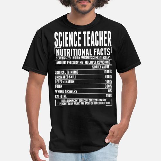 Science Teacher Nutritional Facts Tshirt' Men's T-Shirt | Spreadshirt