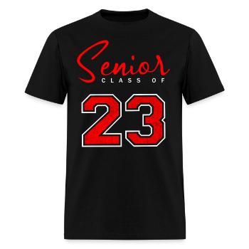 SENIOR CLASS OF 2023 SENIOR SWAG - 23 SENIOR GIFTS - Men's T-Shirt - black - Front - Jose (178cm)