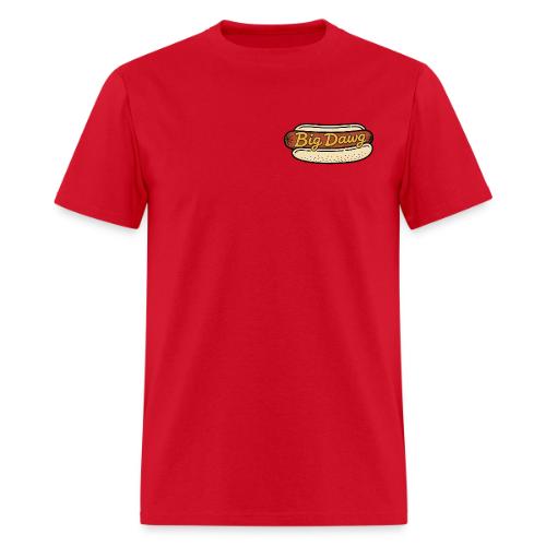 Big Dawg - Men's T-Shirt