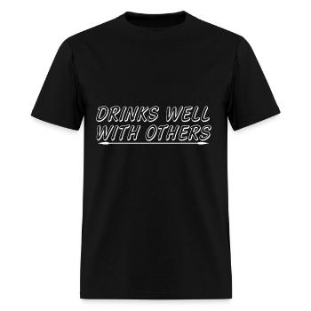 drinks well with others - Men's T-Shirt - black - Front - Jose (178cm)