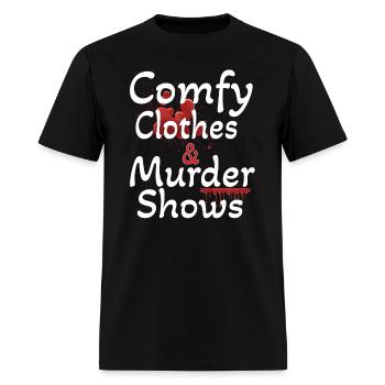 True Crime Comfy Clothes and Murder Shows for Myst - Men's T-Shirt - black - Front - Jose (178cm)