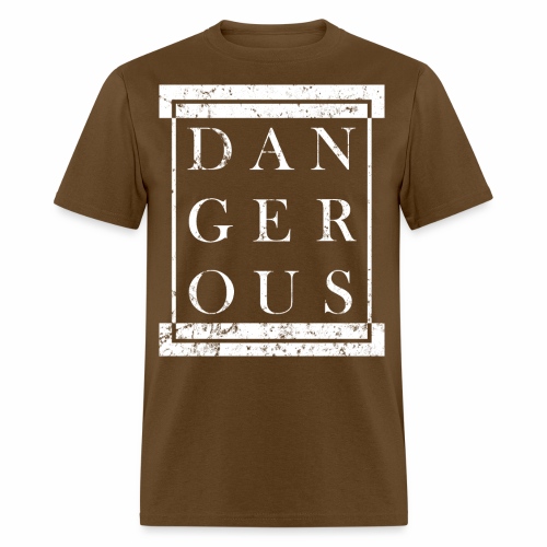 DANGEROUS - Grunge Block Box Gift Ideas - Men's T-Shirt