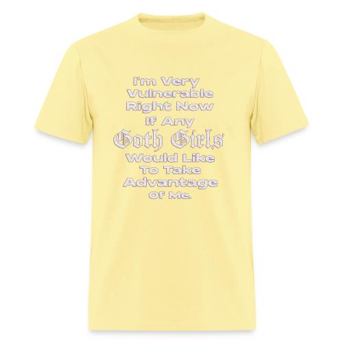 Im Very Vulnerable Right Now Humor Sarcastic Goth - Men's T-Shirt