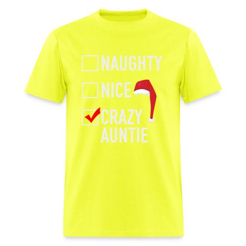 Naughty Nice Crazy Auntie - Men's T-Shirt