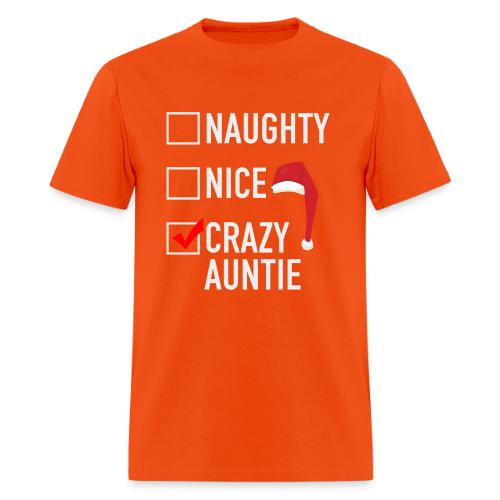 Naughty Nice Crazy Auntie - Men's T-Shirt