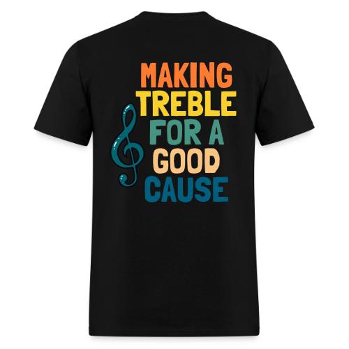 Making Treble - Men's T-Shirt